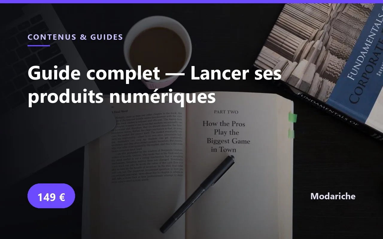 Guide complet — Lancer ses produits numériques